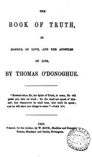 Cover of: The book of truth, in honour of love and the apostles of life. [Followed by] Ideas on mutual ...