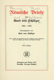 Cover of: Römische Briefe von Kurd von Schlözer, 1864-1869 by Kurd von Schlözer