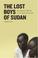 Cover of: The Lost Boys of Sudan