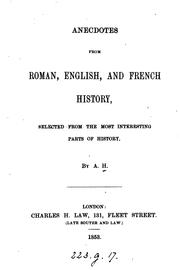 Cover of: Anecdotes from Roman, English, and French history, selected by A.H.