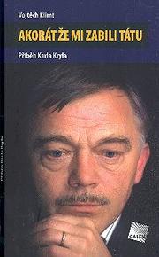 Cover of: Akorát že mi zabili tátu by Vojtěch Klimt