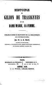 Cover of: Histoire de Gilion de Trasignyes et de dame Marie, sa femme Pub. d'après le ...