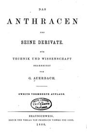 Anthracen und seine Derivate fur Tecknik und Wissenschaft by Gustav Auerbach