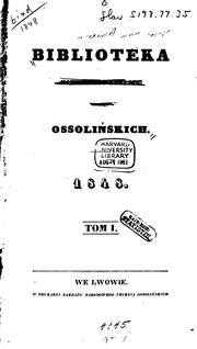 Cover of: Biblioteka naukowego Zakładu imienia Ossolińskich