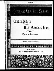 Cover of: Champlain and his associates: an account of early French adventure in North America