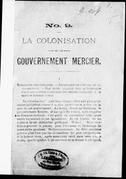 Cover of: La Colonisation et le gouvernement Mercier