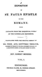 Cover of: Exposition of st. Paul's Epistle to the Romans, tr. by R. Menzies