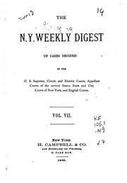 The N.Y. Weekly Digest of Cases Decided in the U.S. Supreme, Circuit, and ... by No name