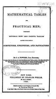 Cover of: Mathematical Tables for Practical Men: Comprising Several New and Useful Tables Adapted to the ...