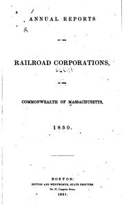 Cover of: Annual Reports of the Railroad Corporations in the State of Massachusetts