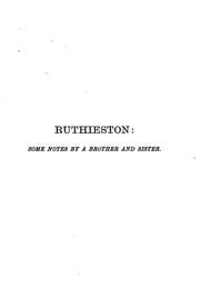 Cover of: Ruthieston: by the author of 'The chorister brothers'. by 