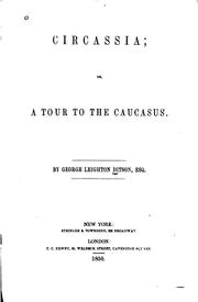 Cover of: Circassia: Or, A Tour to the Caucasus