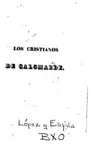 Los cristianos de Calomarde y el renegado por fuerza by León López y Espila