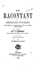 Cover of: En racontant: récits de voyages en Floride, au Labrador et sur le fleuve Saint-Laurent