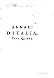 Cover of: Annali d'Italia: dal principio dell'era vulgare sino all'anno 1749
