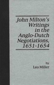 Cover of: John Milton's writings in the Anglo-Dutch negotiations, 1651-1654