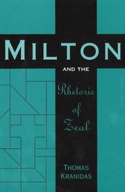 Cover of: Milton and the rhetoric of zeal