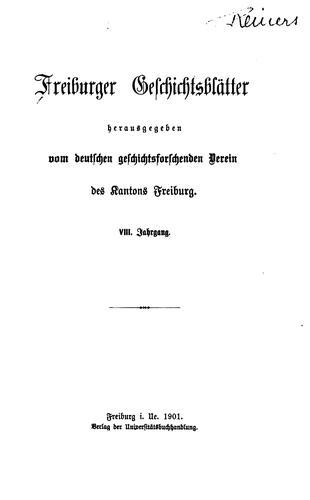 Freiburger Geschichtsblätter; hrsg. Vom Deutschen geschichtsforschenden Verein des Kantons Freiburg by 