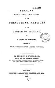 Cover of: Sermons, explanatory and practical, on the thirty-nine articles of the Church of England | 