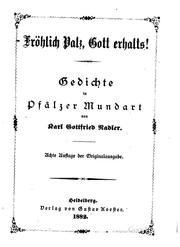 Cover of: Fröhlich Palz, Gott Erhalts: Gedichte in Pfälzer Mundart by 