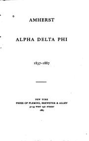 Amherst Alpha Delta Phi. 1837-1887 by Alpha Delta Phi Amherst chapter