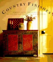 Cover of: Country finishes: simple paint treatments for found and unfinished furniture
