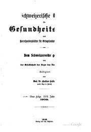 Schweizerische Blätter für Gesundheitspflege: Dem Schweizervolke gewidmet ... by Gesellschaft der Aerzte des Kantons Zürich