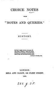 Cover of: -History. Choice notes from 'Notes and queries'.