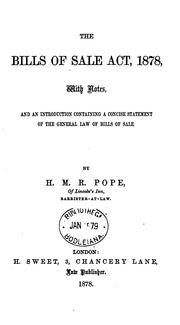 Cover of: The Bills of Sale Act, 1878: With Notes, and an Introduction Containing a Concise Statement on ...