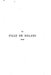 La fille de Roland: drame en quatre actes, en vers by Henri de ( Bornier