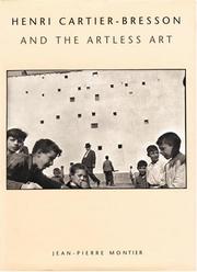Cover of: Henri Cartier-Bresson and the artless art