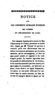 Cover of: Notice sur les ossemens humains fossiles des cavernes du département du Gard: présentée a l ...