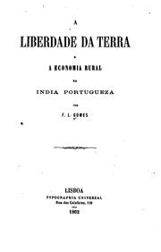 Cover of: A liberdade da terra e a economia rural da India Portugueza