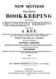 Cover of: A New Method of Teaching Bookkeeping ...: Accompanied by a Key