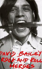 Cover of: David Bailey's rock and roll heroes by Bailey, David