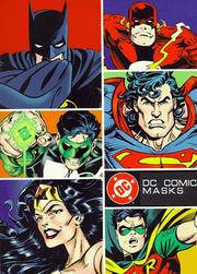 Cover of: DC Comics masks by Christos Kondeatis