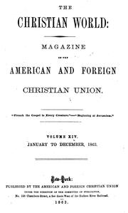 Cover of: The Christian World: The Magazine of the American and Foreign Christian Union