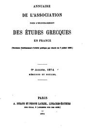 Cover of: Annuaire de l'Association pour l'encouragement des études grecques en France