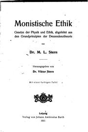 Cover of: Monistische Ethnik: Gesetze der Physik und Ethnik, abgeleitet aus den ...