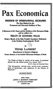 Cover of: Pax Economica, Freedom of International Exchange the Sole Method for the ... by 