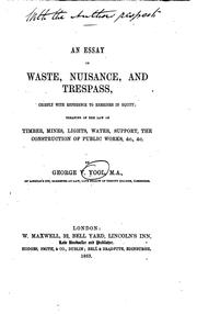 Cover of: An Essay on Waste, Nuisance, and Trespass: Chiefly with Reference to Remedies in Equity ... | 