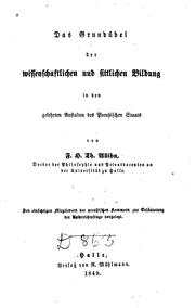 Cover of: Das Grundübel der wissenschaftlichen und sittlichen Bildung in den gelehrten Anstalten des ...