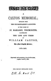 Cover of: A Caxton memorial; extracts [by T.C. Noble] from the churchwarden's accounts of the parish of st ...