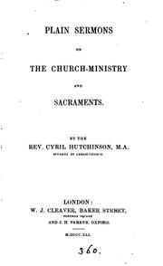 Cover of: Plain sermons on the Church-ministry and sacraments | 
