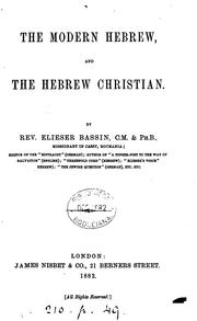 Cover of: The modern Hebrew, and the Hebrew Christian by 