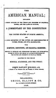 Cover of: The American Manual: Containing a Brief Outline of the Origin and Progress ...