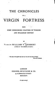 Cover of: The Chronicles of a Virgin Fortress: Being Some Unrecorded Chapters of ...