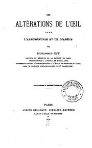 Cover of: Des altérations de l'oeil dans l'albuminurie et le diabète