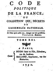 Code politique de la France, ou Collection des decrets de l'assemblée nationale