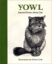 Cover of: Yowl by [selections and] illustrations by Ferris Cook.